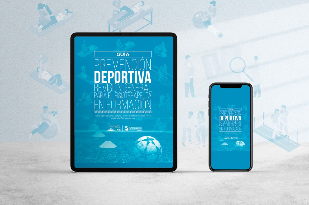 Guía Prevención deportiva: Revisión general para el fisioterapeuta en formación. Guía Prevención deportiva: Revisión general para el fisioterapeuta en formación.