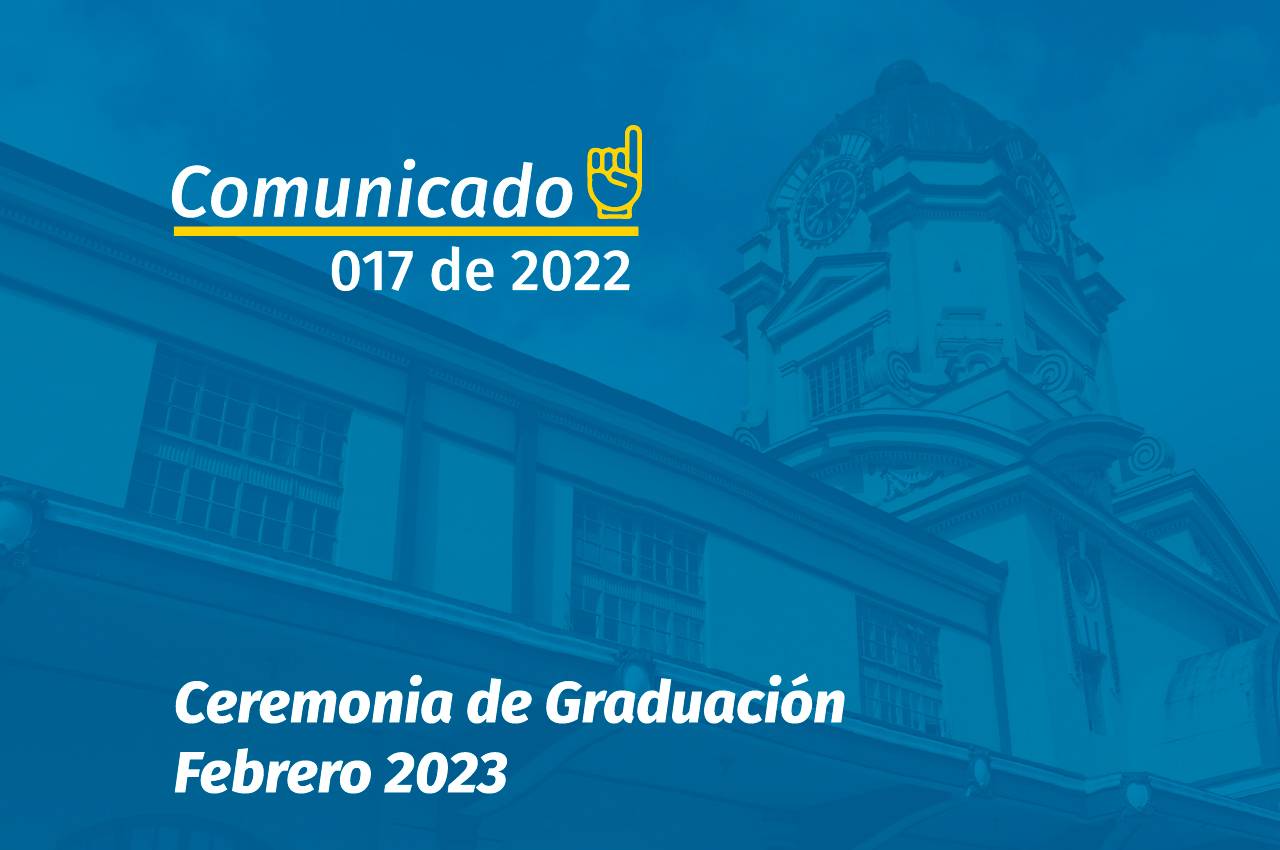 Inscripción a Ceremonia de grados Febrero 2023