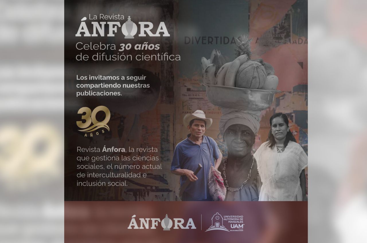 30 años de la Revista Ánfora 30 años de la Revista Ánfora