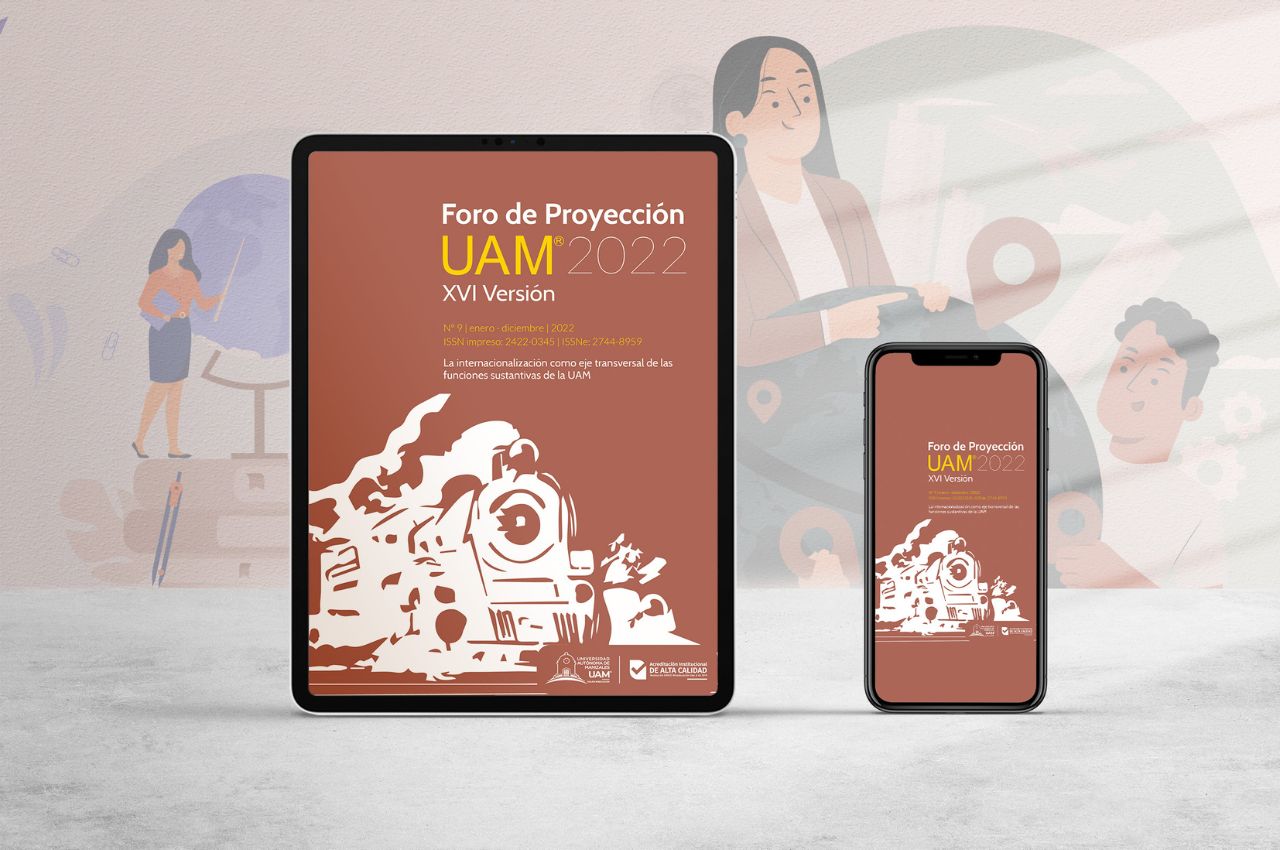 Foro de Proyección 2022, nueva publicación de la Editorial UAM Foro de Proyección 2022, nueva publicación de la Editorial UAM