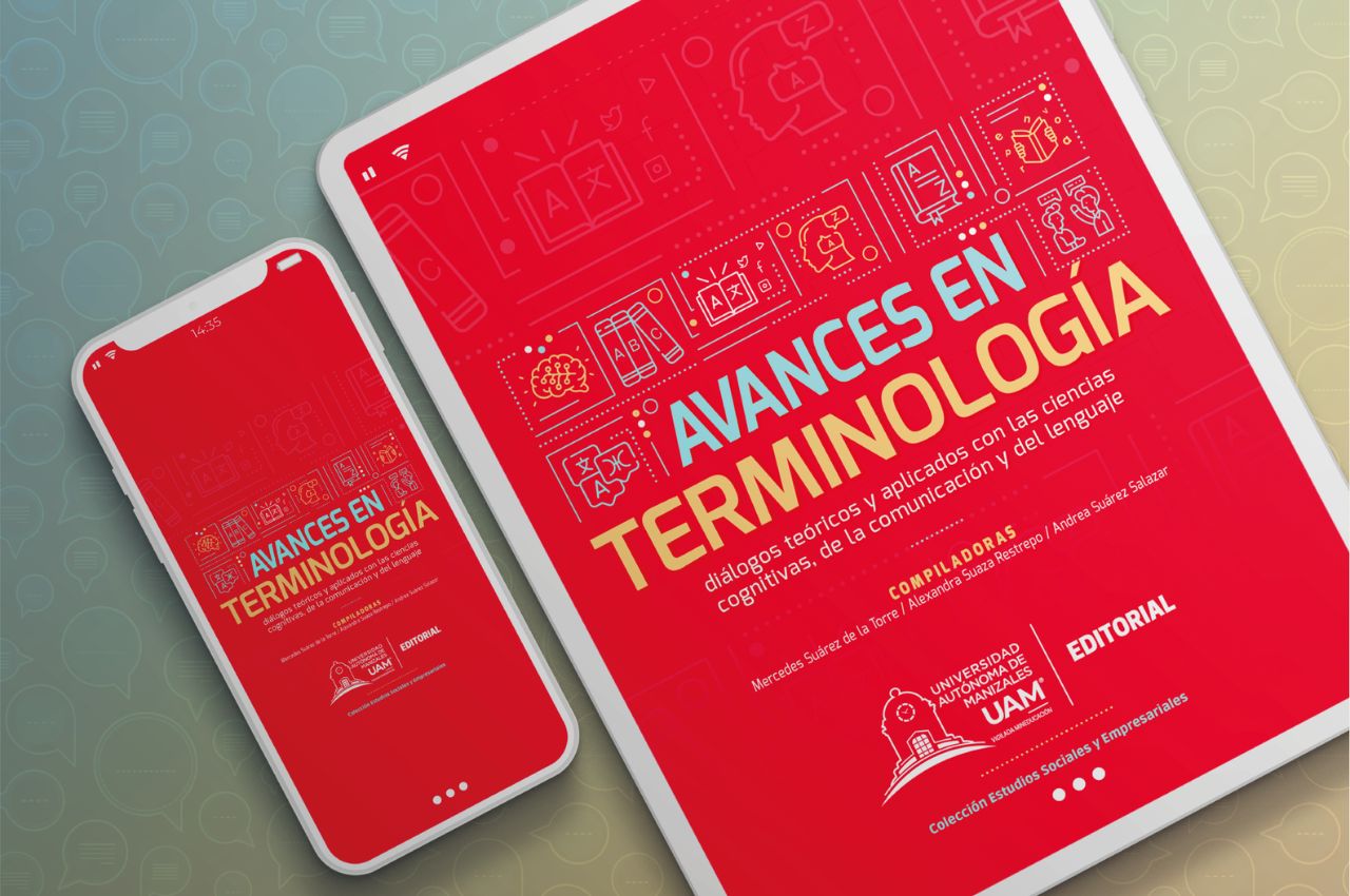Nueva publicación de la Editorial UAM sobre Avances en Terminología. Nueva publicación de la Editorial UAM sobre Avances en Terminología.