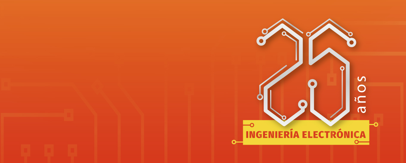 25 años de Ingeniería Electrónica 