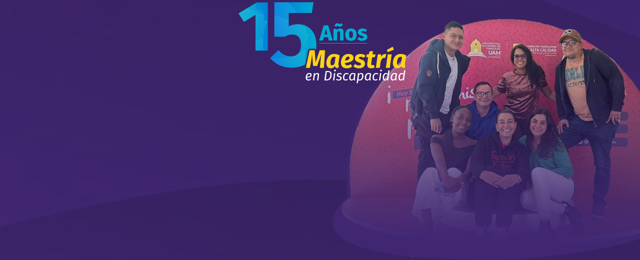 15 años de la Maestría en Discapacidad 