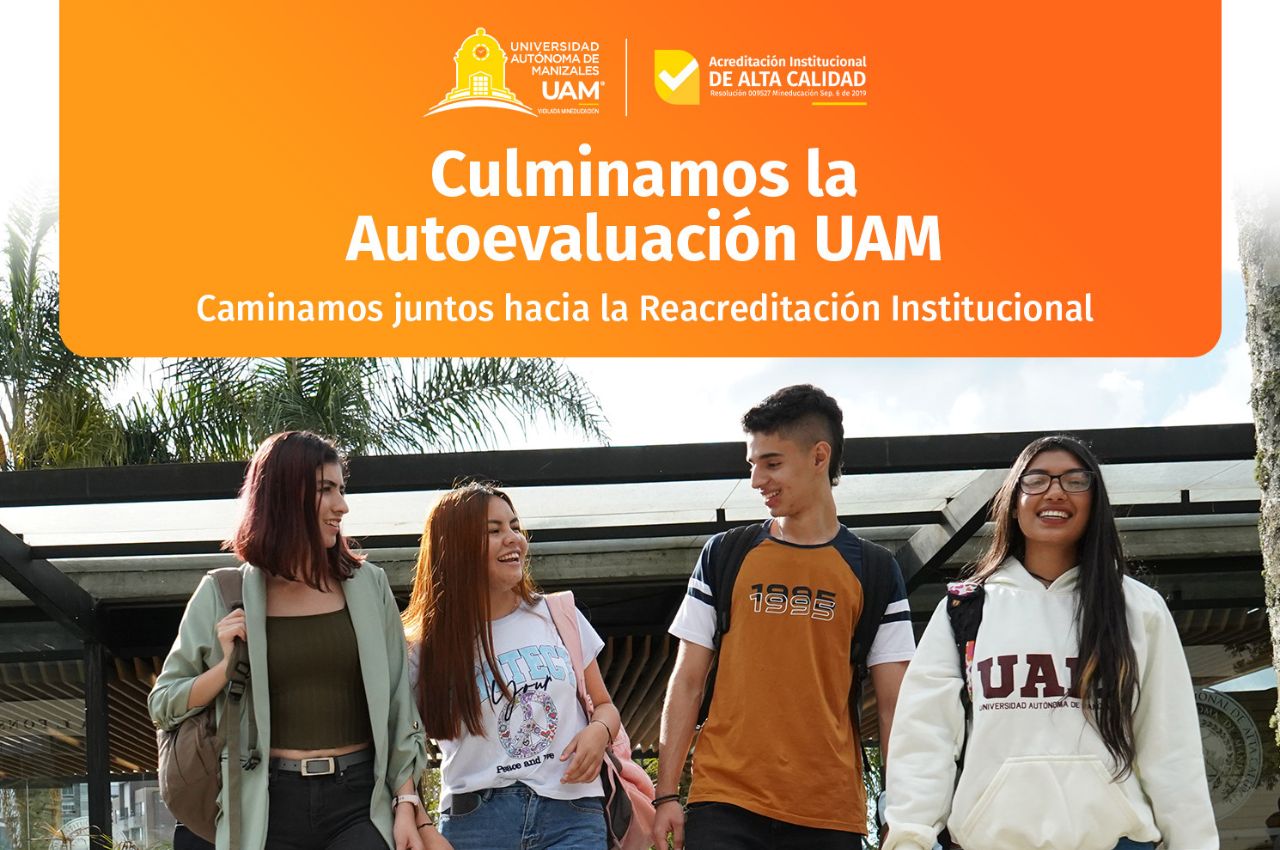La UAM culminó la Autoevaluación con fines de Reacreditación Institucional La UAM culminó la Autoevaluación con fines de Reacreditación Institucional