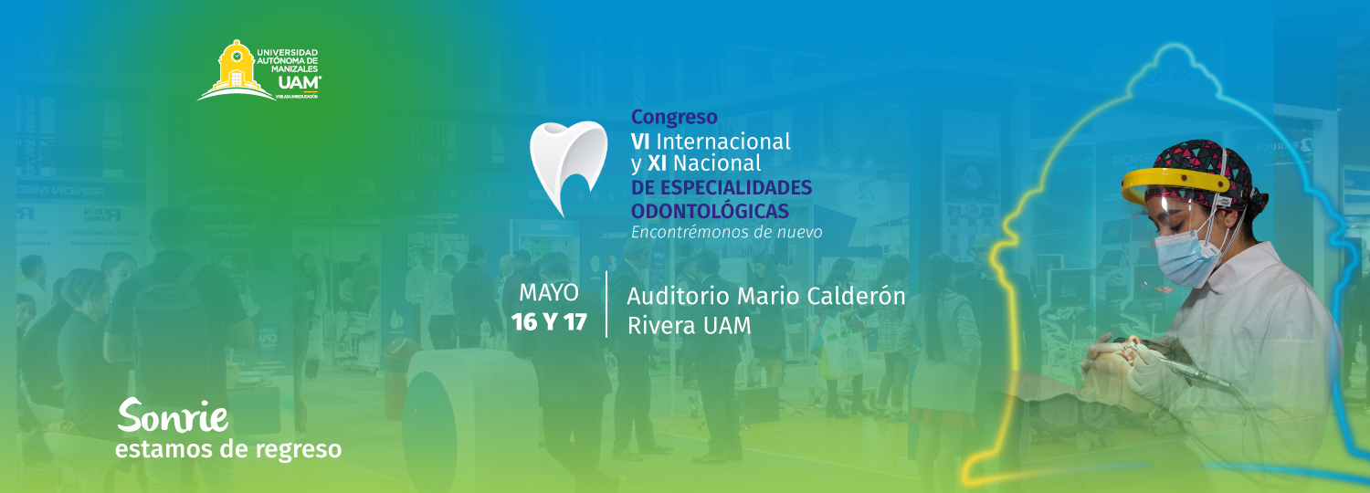 Información sobre el VI Congreso internacional y XI Nacional de Especialidades Odontológicas