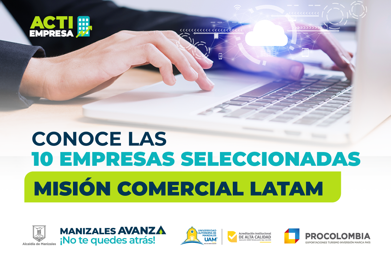 Empresas seleccionadas Misión Comercial LATAM  