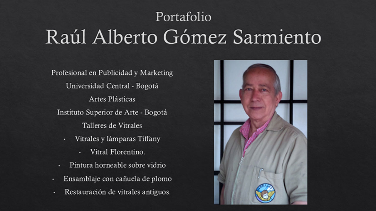 Raúl Alberto Gómez Sarmiento, docente del Curso de Vitrales