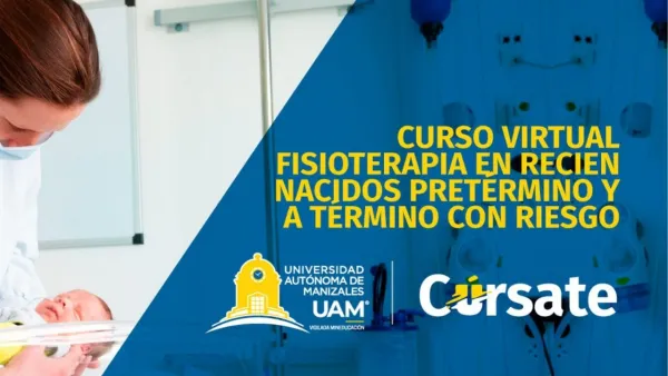 Fisioterapia Recién Nacidos Pretérmino y Término con Riesgo