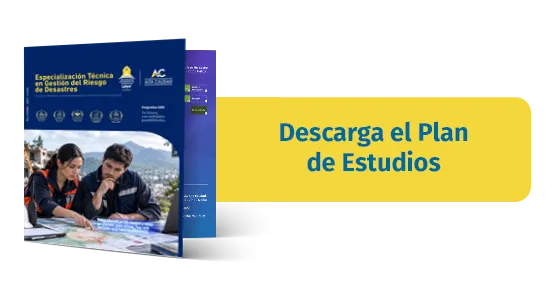 Plan de Estudios Especialización Tecnológica en Gestión del Riesgo de Desastres 